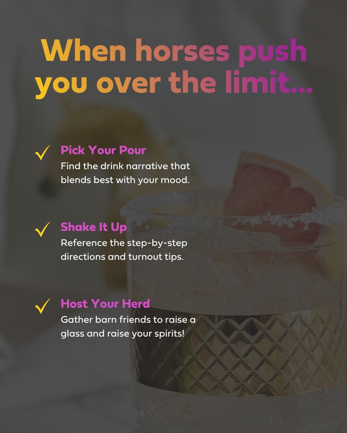 Text overlay with humorous advice for dealing with horses, featuring a blurred background of a horse and a drink.