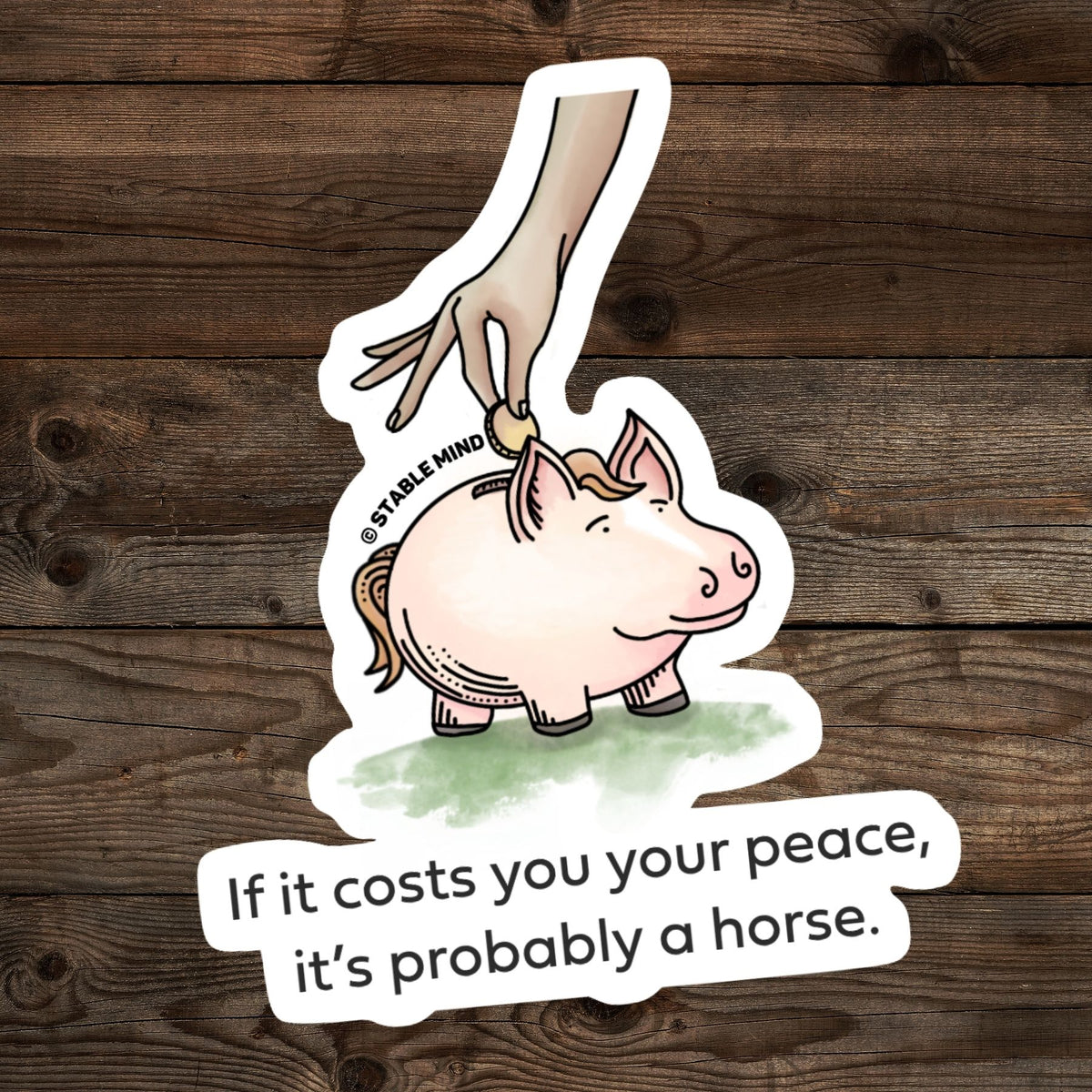 Costs Your Peace Funny Horse Sticker